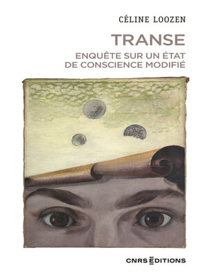 cover image of Transe. Enquête sur un état de conscience modifié